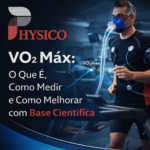 VO2 Máx O Que É, Como Medir e Como Melhorar com Base Científica